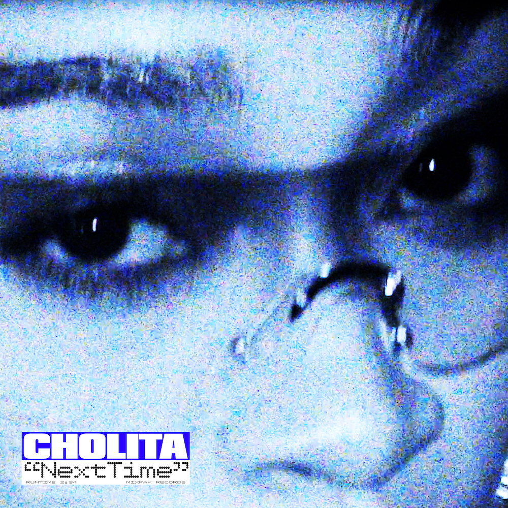 Cholita Next Time Cover Art